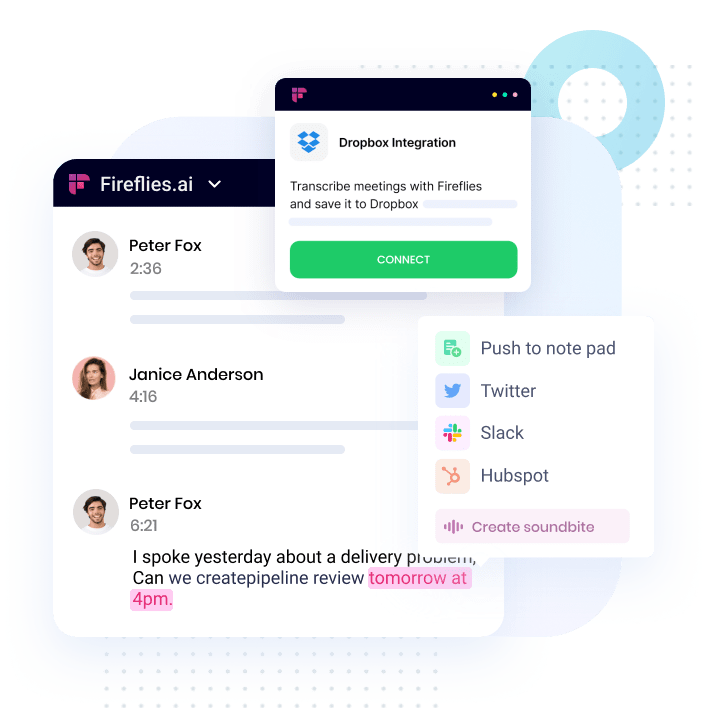 Automatically integrate your meetings notes and transcripts in your existing workflow using fireflies meeting assistant and transcription app