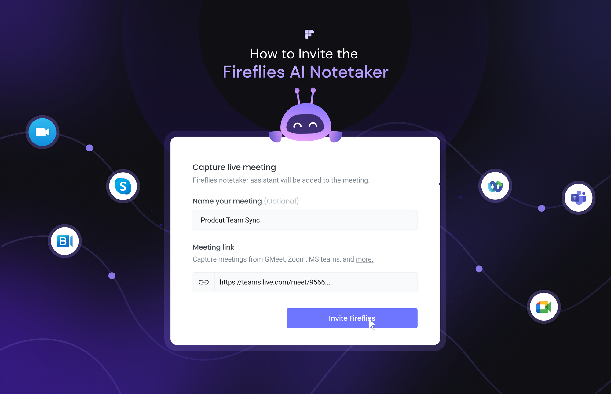 How To Invite The Fireflies AI Notetaker To Your Meetings