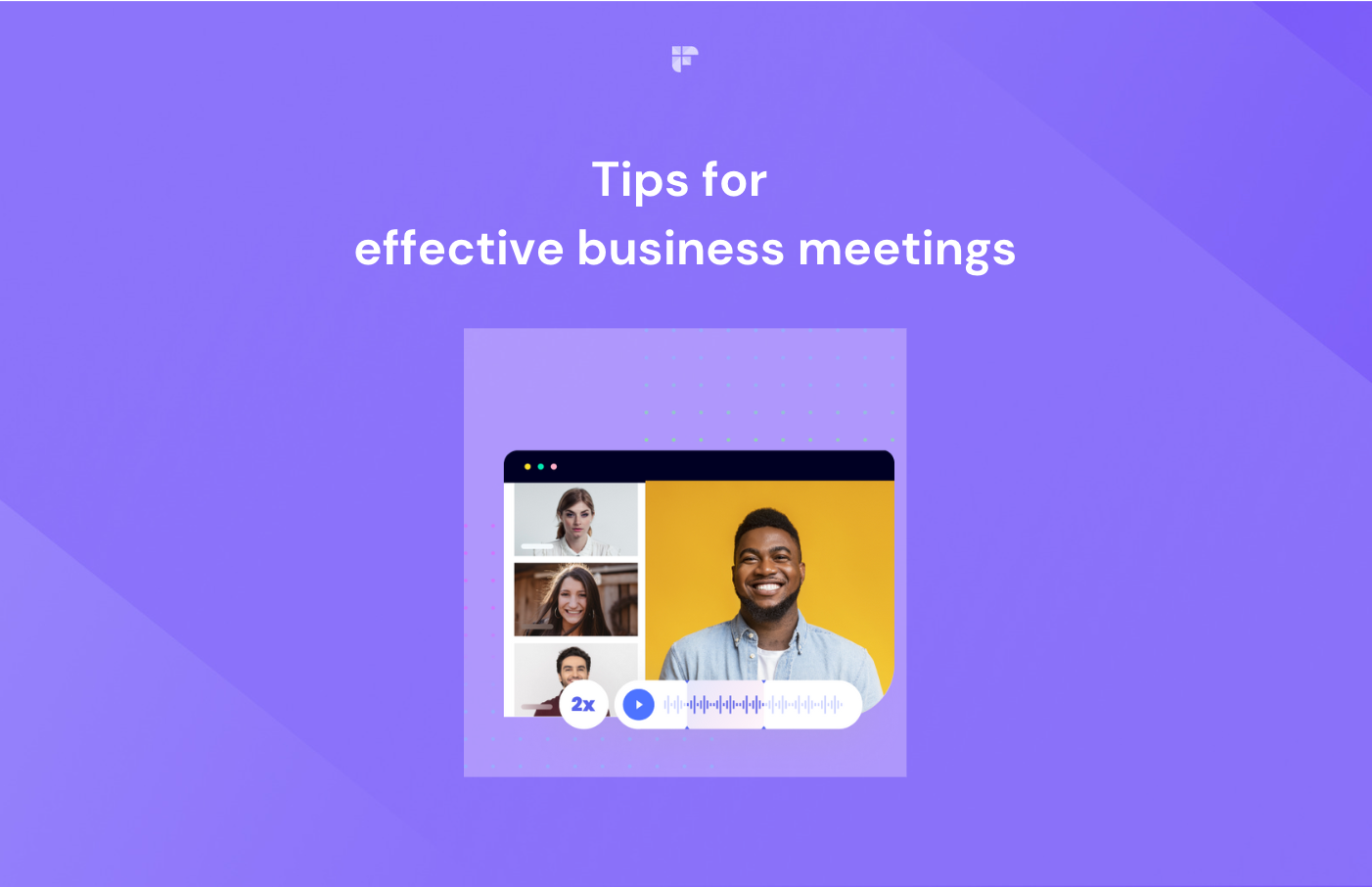 6-tips-for-effective-business-meetings-you-wish-you-knew