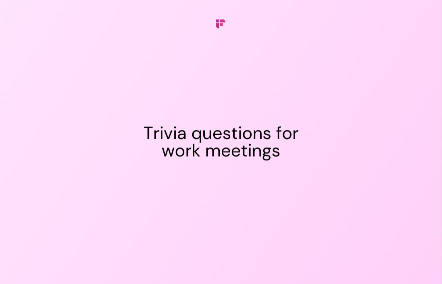 Trivia Questions For Work Meetings: 60 Fun Options