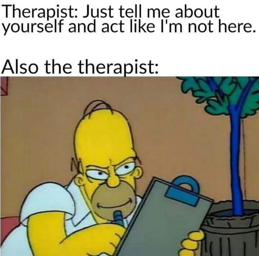 therapist taking notes meme