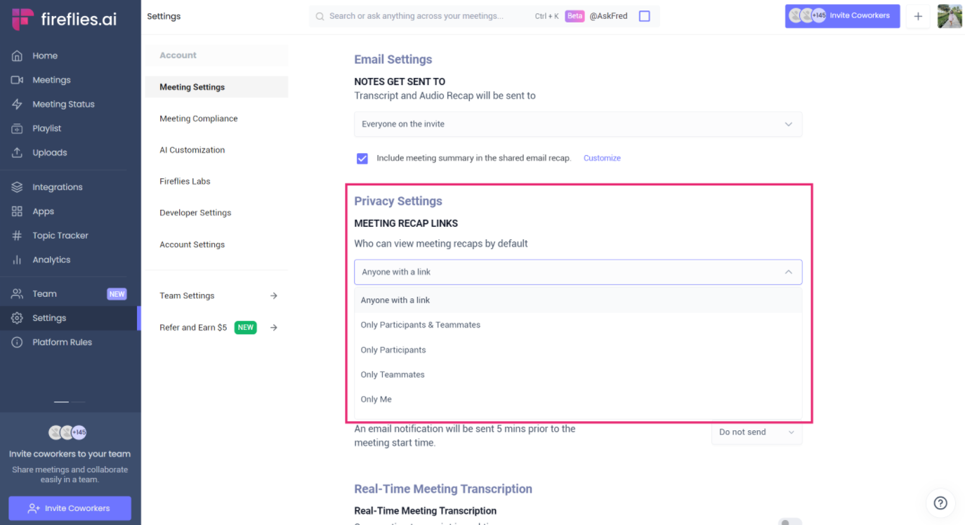 Fireflies Privacy settings. Decide who can view the meeting recaps.