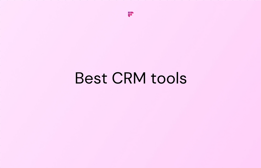 15 Best CRM Tools In 2024