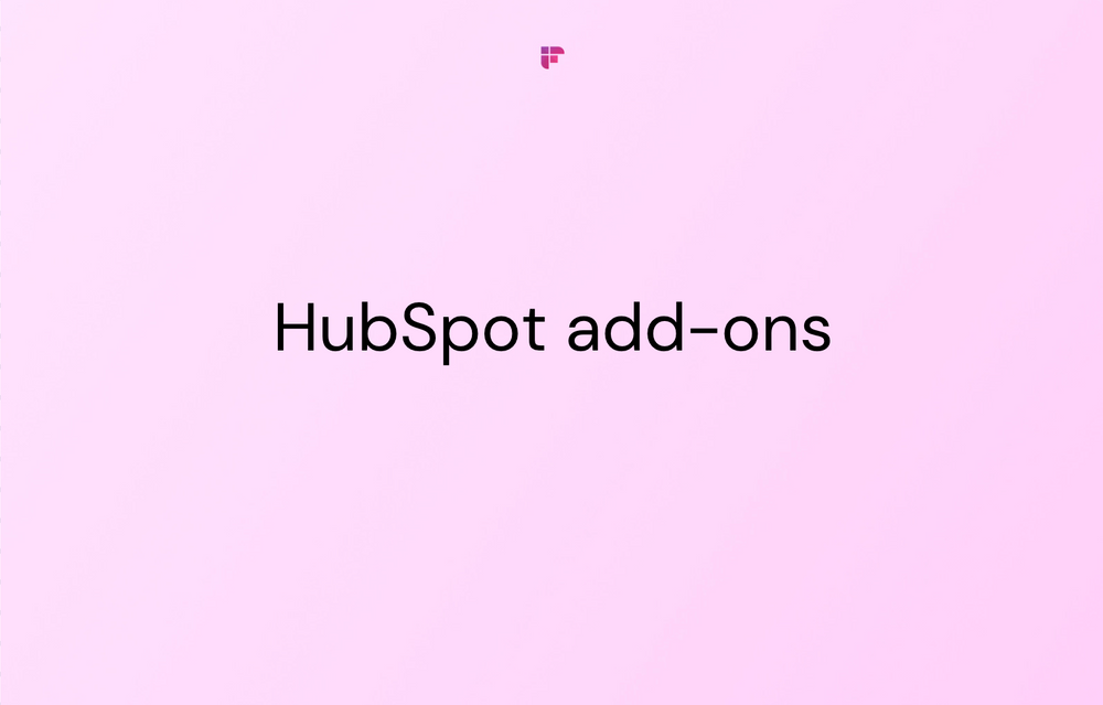 25 Best HubSpot Add-Ons You Need In 2024