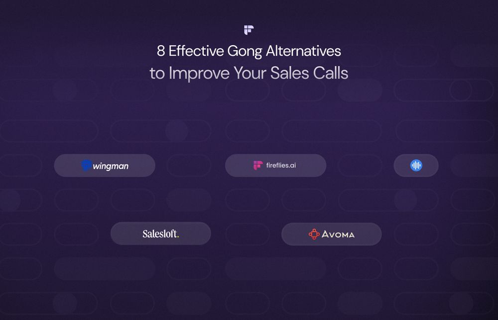 10 Effective Gong Alternatives to Improve Your Sales Calls