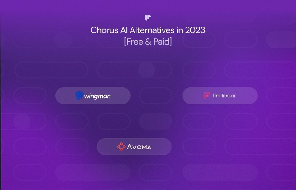 5 Chorus AI Alternatives in 2023 [Free & Paid]