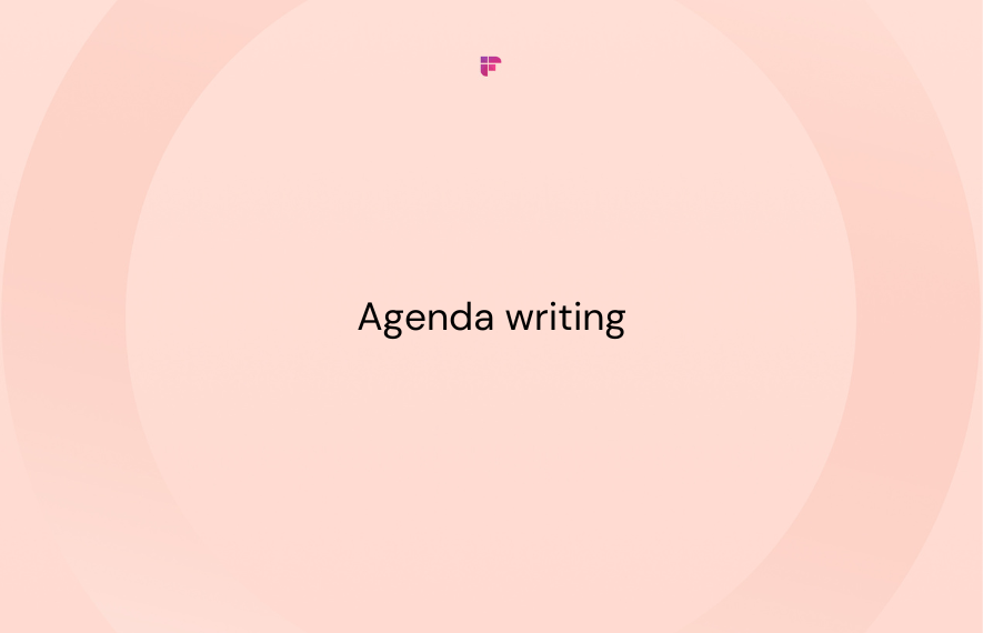 Agenda writing: 5 tips every professional should know