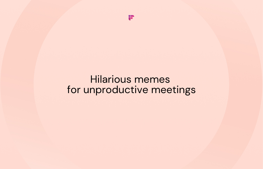 30 Hilarious Memes That Expose the Agony of Unproductive Meetings