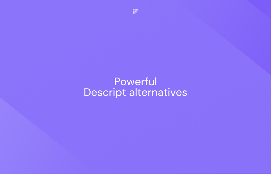 12 Powerful Descript Alternatives for Seamless Transcription [Free & Paid]