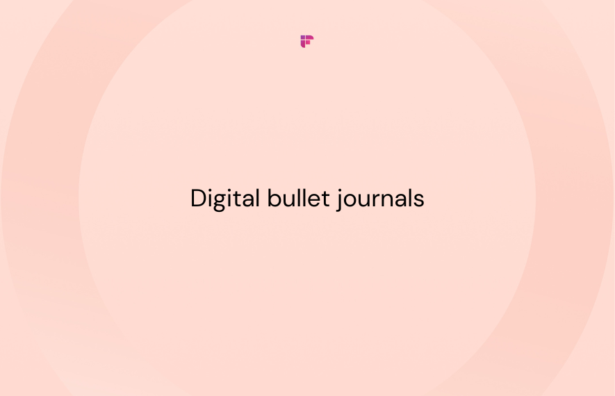 8 Digital Bullet Journals for Streamlining Your Work and Personal Life