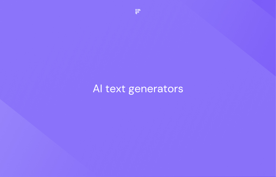 Top 10 AI Text Generators [Free & Paid]
