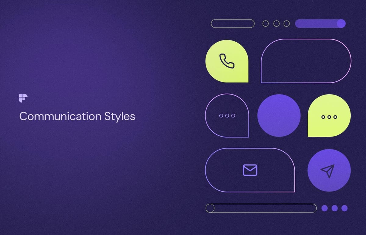 4 Types of Communication Styles and How To Improve Yours