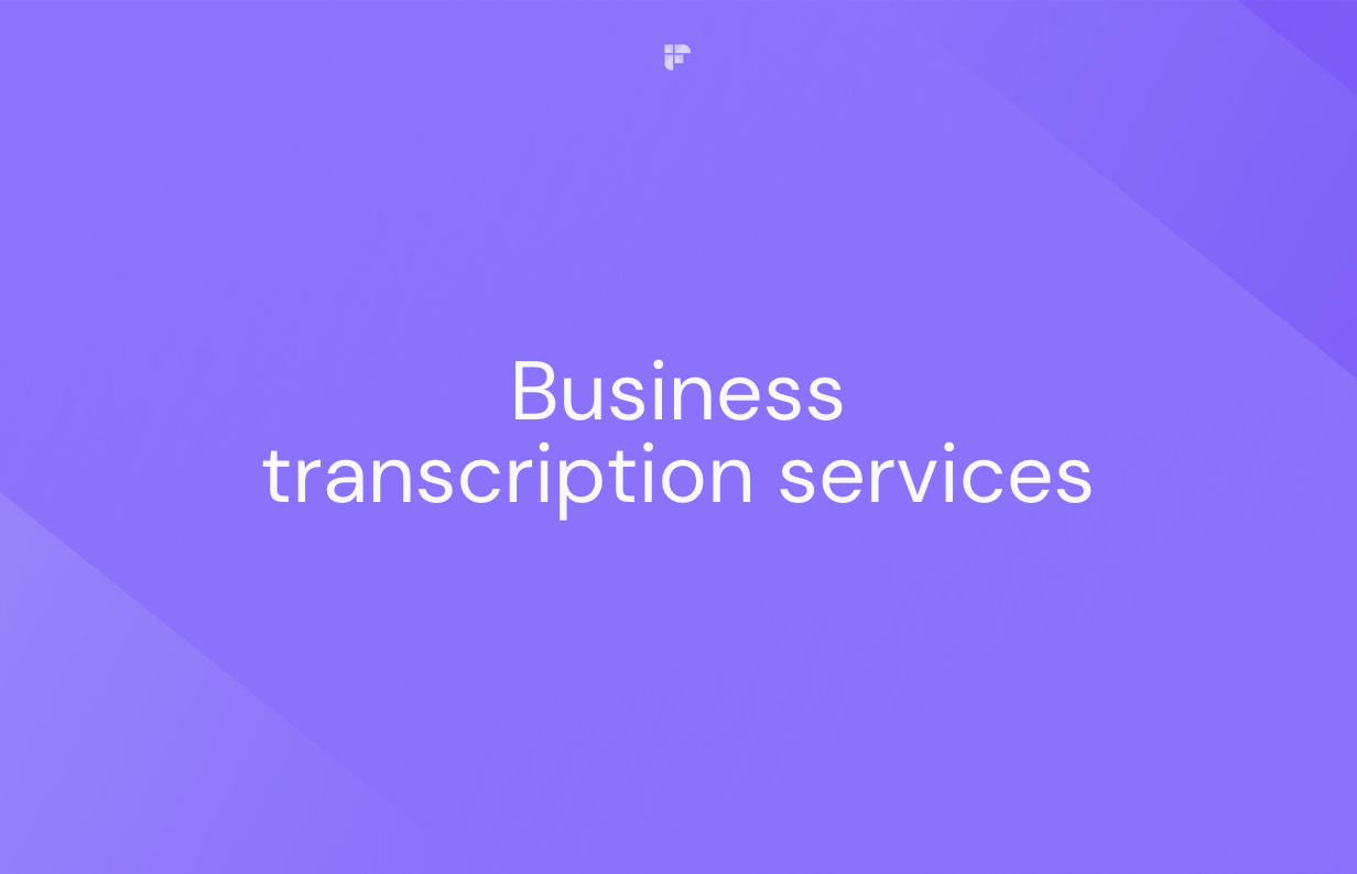 Top 5 Business Transcription Services Providers