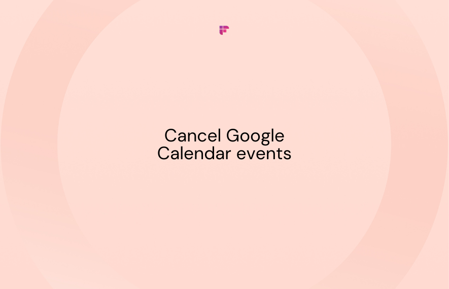 How to Cancel Google Calendar Event?