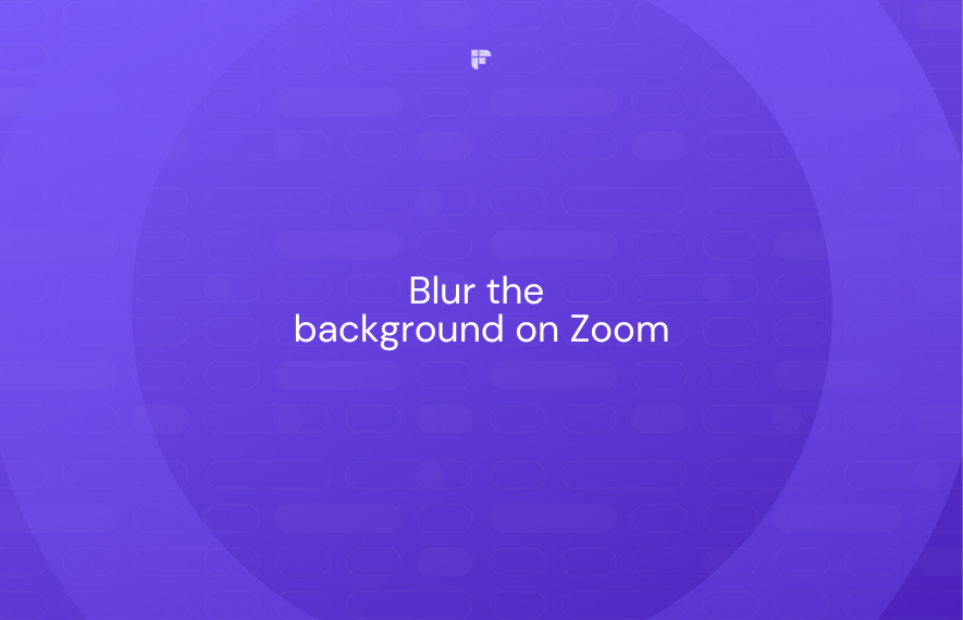 How to Blur the Background on Zoom Fireflies