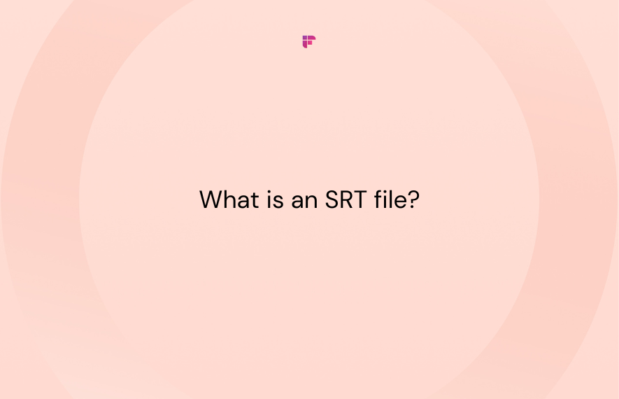 What Is An SRT File And How To Create One?