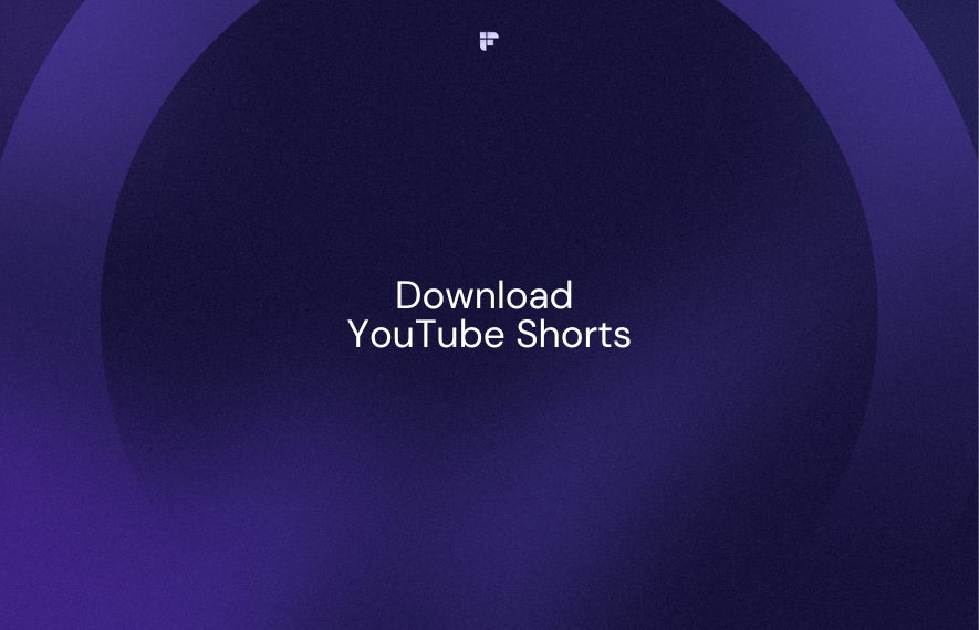 How to Download YouTube Shorts on Desktop and Mobile