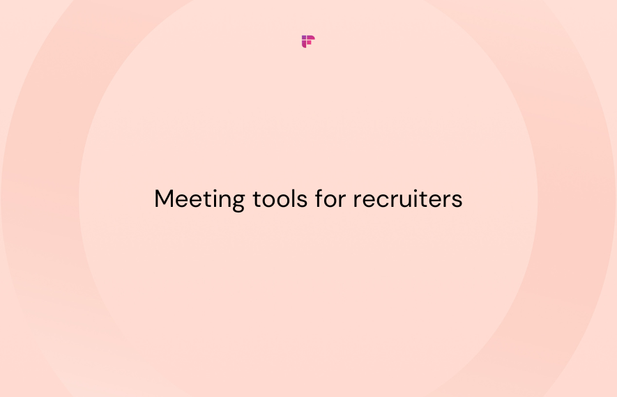 The Top 5 Meeting Tools for Recruiters