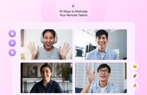 10 Ways to Motivate Remote Teams