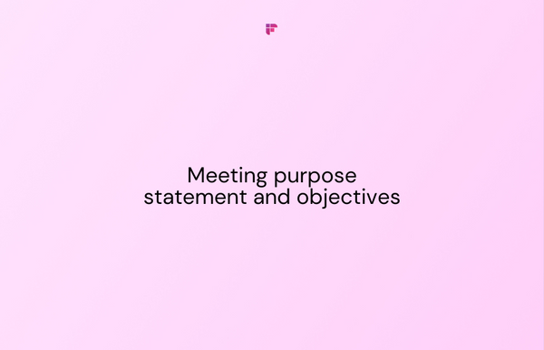 How To Write A Meeting Purpose Statement + Objectives